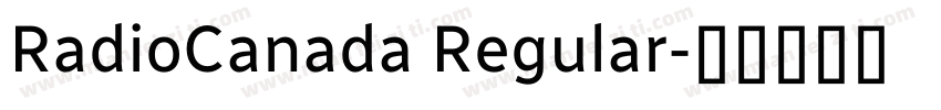 RadioCanada Regular字体转换
